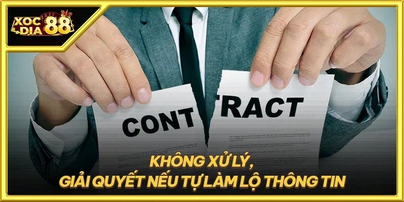 Miễn trừ trách nhiệm điều 12 luật cá cược tại XocDia88 3 Miễn trách nhiệm trong trường hợp tự lộ thông tin